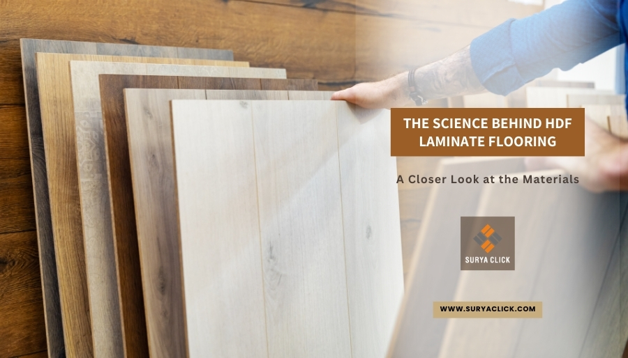 The Science behind HDF Laminate Flooring: A Closer Look at the Materials