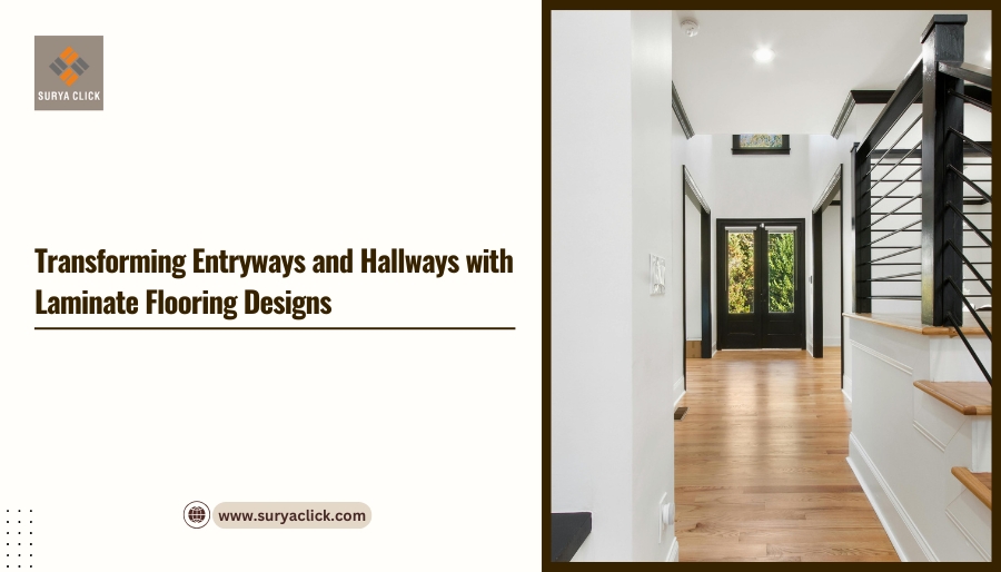 Transforming Entryways and Hallways with Laminate Flooring Designs